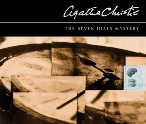 The Seven Dials Mystery written by Agatha Christie performed by Jenny Funnell on CD (Abridged)